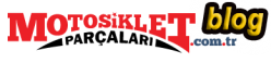 Motosiklet Parçaları Blog